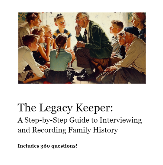 The Legacy Keeper: eBook Guide to Interviewing and Recording Family History